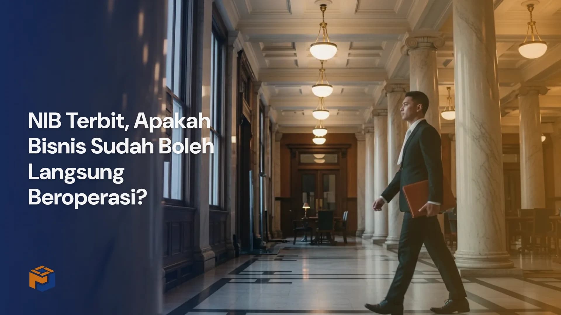 Gambar artikel: NIB Terbit, Apakah Bisnis Sudah Boleh Langsung Beroperasi?